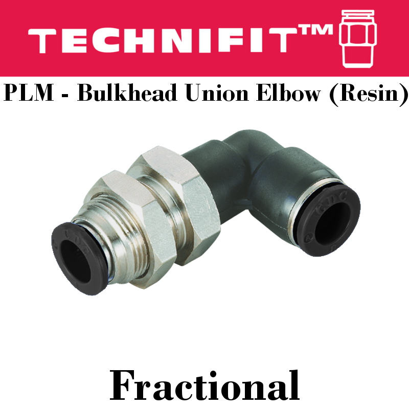 Bulkhead Union Elbow – Fractional – PLM (Resin Series) - Advanced